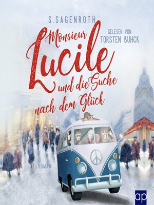 cover image of Monsieur Lucile und die Suche nach dem Glück